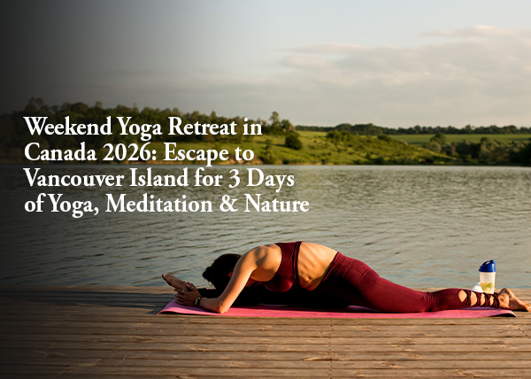 Weekend Yoga Retreat